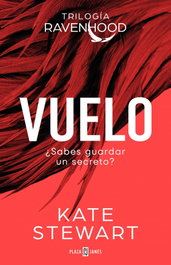 Vuelo (Trilogía Ravenhood 1), Kate Stewart - PLAZA & JANES