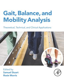 GAIT, BALANCE AND MOBILITY ANALYSIS, STUART - ACADEMIC PRESS