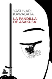 La pandilla de Asakusa, Yasunari Kawabata - ESPASA CALPE