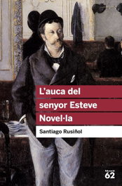 EDUCAULA, L'auca del senyor Esteve, Santiago Rusiñol - EDUCAULA