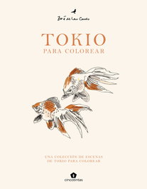 CINCO TINTAS Tokio para colorear, Zoe De Las Cases