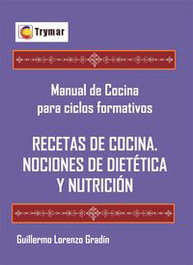 EDITORIAL TRYMAR (IBD) Recetas de cocina y nociones de dietética y nutrición