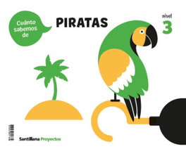 SANTILLANA, CUANTO SABEMOS NIVEL 3 LOS PIRATAS