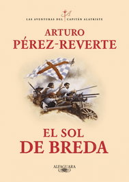 El sol de Breda, Arturo Pérez-Reverte - ALFAGUARA