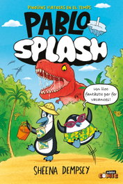 EDEBE PABLO I SPLASH. PINGÜINS VIATGERS EN EL TEMPS