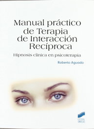 Sintesis Editorial, Manual práctico de terapia de interacción recíproca, Roberto Aguada - Sintesis Editorial