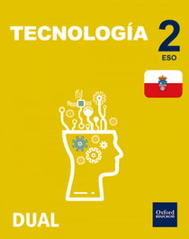 OXFORD UNIVERSITY PRESS, Inicia Dual Tecnología 2.º ESO. Libro del Alumno Cantabria. - OXFORD UNIVERSITY PRESS