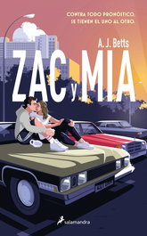 Zac y Mia, A. J. Betts - SALAMANDRA