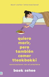 Quiero morir, pero también comer tteokbokki, Baek Sehee - TENDENCIAS