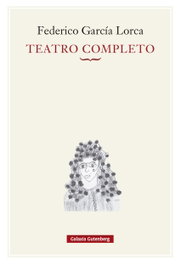 GALAXIA GUTENBERG, Teatro completo - GALAXIA GUTENBERG