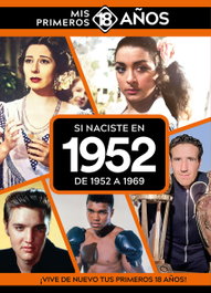 Si naciste en 1952: De 1952 a 1969, AA.VV. - TDM PUBLISHING