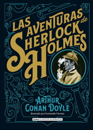 Las aventuras de Sherlock Holmes, Arthur Conan Doyle - EDITORIAL ALMA