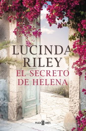 El secreto de Helena, Lucinda Riley - Plaza & Janés