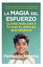 EL TORO MITICO, La magia del esfuerzo - Fernando Alberca