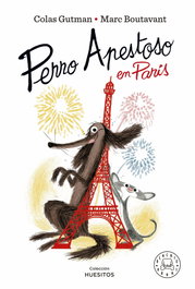 BLACKIE BOOKS, Perro Apestoso en París - Colas Gutman