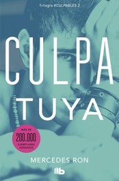 Culpa tuya (Culpables 2), Mercedes Ron - B DE BOLSILLO