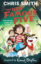 The New Famous Five: Five and the Forest of Secrets, HACHETTE CHILDREN'S GROUP - BLYTON BOOKS