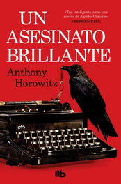 Un asesinato brillante, Anthony Horowitz - B DE BOLSILLO