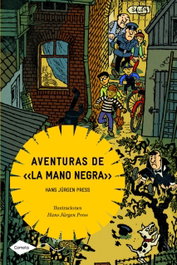 Aventuras de la mano negra, Hans Jürgen Press - PLANETALECTOR
