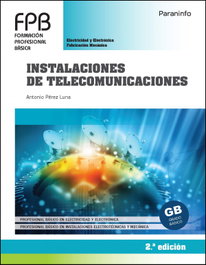PARANINFO, Instalaciones de telecomunicaciones 2ª edición 2021 - Antonio Pérez Luna