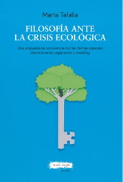 Filosofía ante la crisis ecológica, Marta Tafalla González - PLAZA Y VALDES