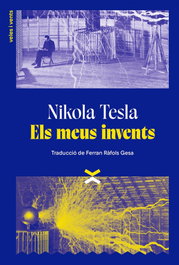 Els meus invents, Nikola Tesla - VELES I VENTS