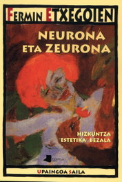 NEURONA ETA ZEURONA, Fermin Etxegoyen - Pamiela Editorial
