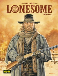 Lonesome. Integral 01, Yves Swolfs - Norma Editorial