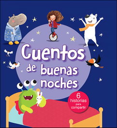 SAN PABLO EDITORIAL Cuentos de buenas noches: 6 historias para compartir