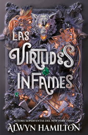 Las virtudes infames, Alwyn Hamilton - HIDRA