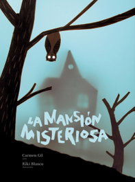 COMBEL, La mansión misteriosa - Carmen Gil Martínez
