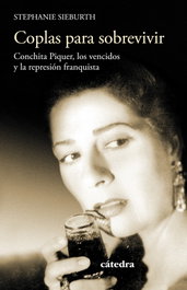Coplas para sobrevivir, Stephanie Sieburth - CATEDRA