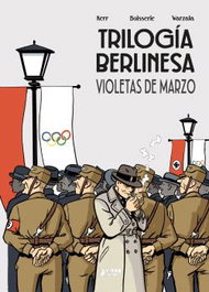 Yermo Ediciones Y Publicaciones, S.L. Trilogía Berlinesa 01: Violetas de Marzo