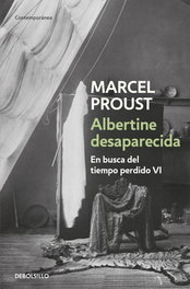 DEBOLSILLO, Albertine desaparecida - Marcel Proust