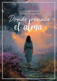 Donde renace el alma, Patricia Heredero - BABIDI-BU