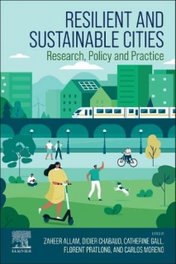 RESILIENT AND SUSTAINABLE CITIES, ELSEVIER UK - ELSEVIER UK