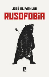 Rusofobia, José María Faraldo - CATARATA