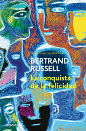 La conquista de la felicidad, Bertrand Russell - DEBOLSILLO