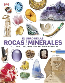 DORLING KINDERSLEY (DK), El libro de las rocas y los minerales