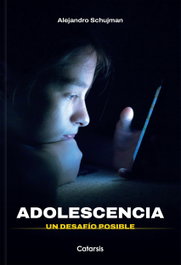 Adolescencia, Alejandro Schujman - CATAPULTA EDITORES