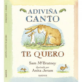 ADIVIÑA CANTO TE QUERO, Sam Mcbratney - KOKINOS EDITORIAL