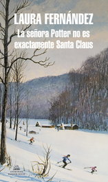 La señora Potter no es exactamente Santa Claus, Laura Fernández - RANDOM HOUSE