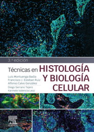 ELSEVIER EDITORIAL Técnicas en histología y biología celular (3ª Edición)