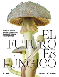 BLUME, El futuro es fúngico, Michael Lim