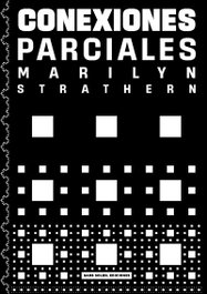 Conexiones parciales, Marilyn Strathern - SANS SOLEIL EDICIONES