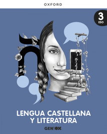 OXFORD UNIVERSITY PRESS GENiOX LENG 3ºESO LA, ANT/(22).LENGUA 3ºESO (GENIOX)