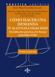 Como hacer una demanda (y algunas cosas más), Jesús Sáez González - TECNOS