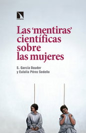 Las mentiras científicas sobre las mujeres, Eulalia Pérez Sedeño - Catarata