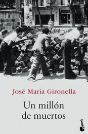 Un millón de muertos, José María Gironella - BOOKET