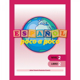 GEU, Español poco a poco Nivel 2 Libro 2